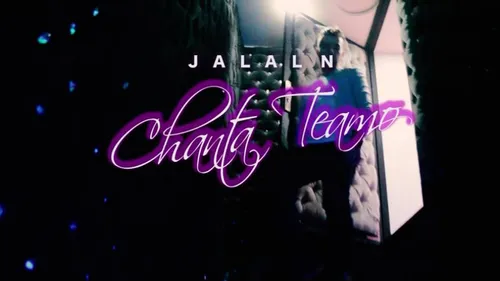 Clip : "Chanta Teamo" de Jalal