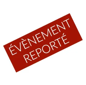 Annulé ou reporté