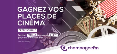 Gagnez vos places de cinéma sur Champagne FM
