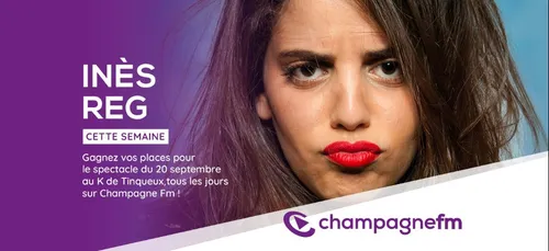 Gagnez vos places pour Ines Reg au K de Reims-Tinqueux sur...