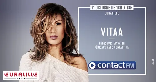 VITAA EN DEDICACE A EURALILLE AVEC CONTACT FM