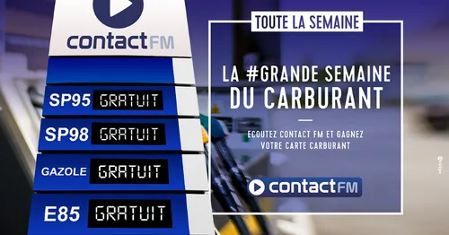 LA GRANDE SEMAINE DU CARBURANT SUR CONTACT FM