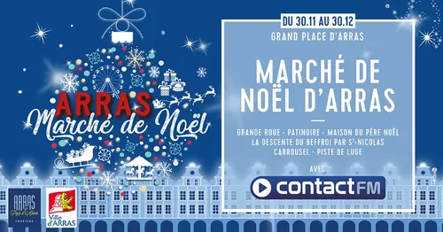 LE MARCHE DE NOEL D'ARRAS AVEC CONTACT FM