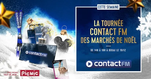 LA TOURNÉE CONTACT FM DES MARCHES DE NOEL