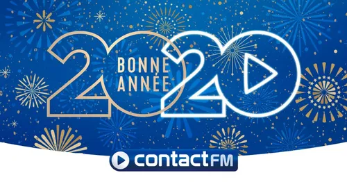 CONTACT FM VOUS SOUHAITE UNE BONNE ANNÉE !