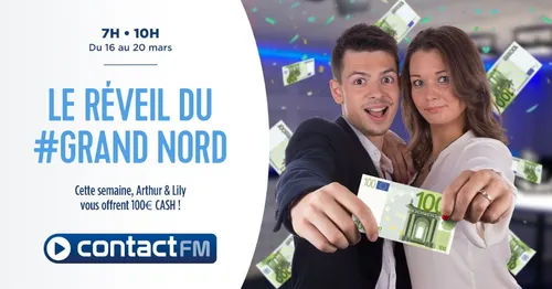 GAGNEZ 100€ CASH AVEC CONTACT FM