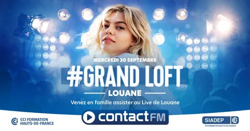 #GRAND LOFT CONTACT FM AVEC LOUANE !