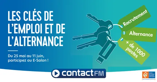 E-SALON LES CLÉS DE L'EMPLOI ET DE L'ALTERNANCE AVEC CONTACT FM !