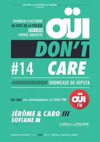 La OÜI don't care #14 invite Hipsta !