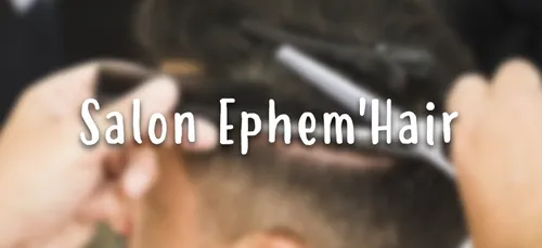 Salon de coiffure Ephem'Hair