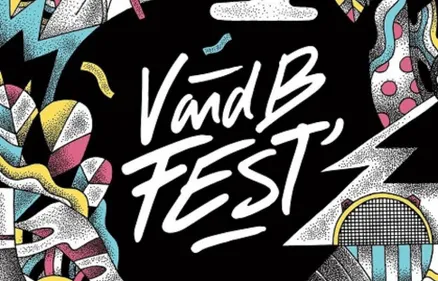 V and B Fest’ : la prog complète
