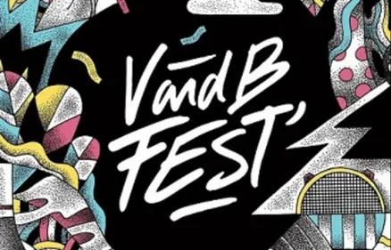 V and B Fest' : date et lieu confirmés pour 2020