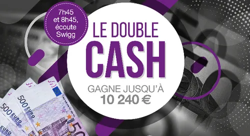 Le Double Cash Swigg : gagne jusqu'à  10 240 € !