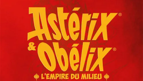 Astérix et Obélix, l'empire du milieu !