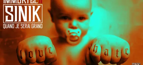 SINIK - Quand Je Serais Grand