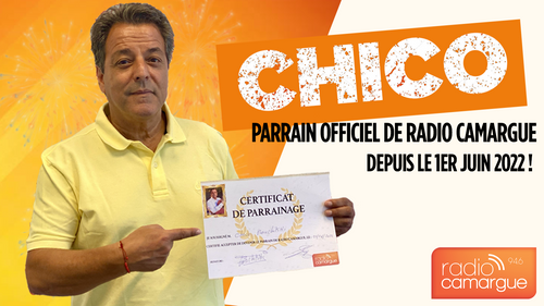 CHICO DEVIENT LE PARRAIN OFFICIEL DE RADIO CAMARGUE
