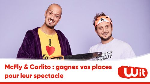 McFly & Carlito : gagnez vos places pour leur spectacle au Rocher...