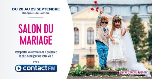LE SALON DU MARIAGE DE LOMME AVEC CONTACT FM