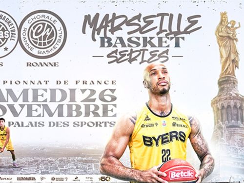 [ SPORT ] Basketball: 1er match des Marseille Basket Series au...