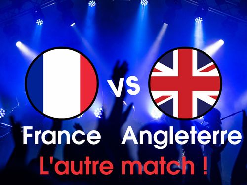 France vs Angleterre, l'autre match !