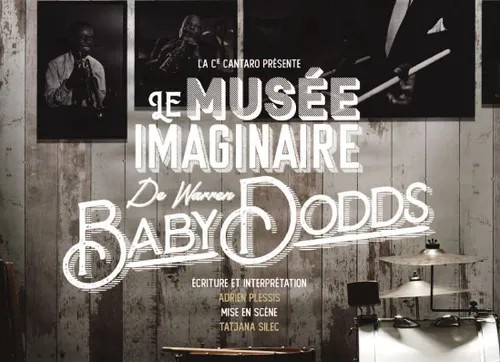Spectacle "Le musée imaginaire de Warren Baby Dodds" (Cie Cantaro)