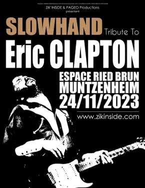 SLOWHAND Tribute Eric CLAPTON