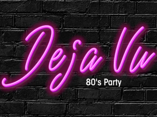 Déja Vu - 80s party