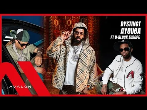 DYSTINCT - AYOUBA (feat. D-Block Europe)