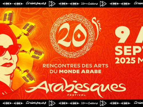 Le festival Arabesques fête ses 20 ans à Montpellier avec une...