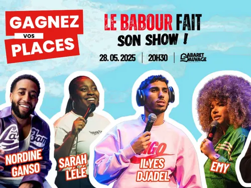 Le Babour fait son show : gagnez vos places !
