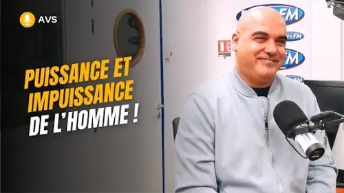 [AVS] Puissance et impuissance de l’homme ! - Nader Alami