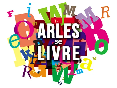 [ Culture - Loisir ] Arles se livre - Arles