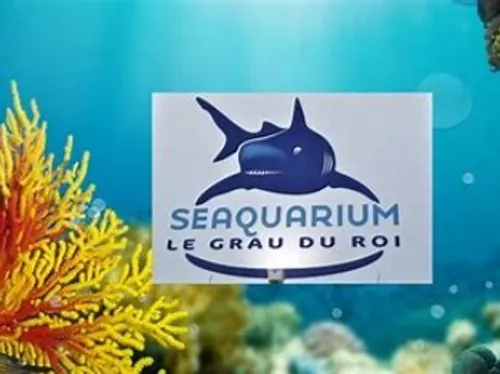 [ Culture - Loisir ] Seaquarium - Grau du Roi