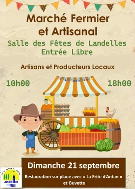 LANDELLES - Marché artisanal et fermier