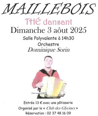 MAILLEBOIS - Thé dansant avec Dominique Sorin