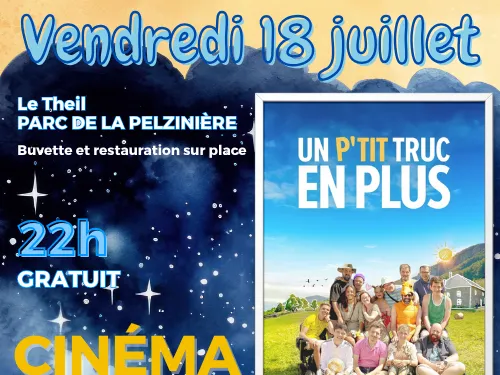 LE THEIL-SUR-HUISNE (61) - Ciné Plein Air : Un p'tit truc en plus