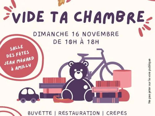 AMILLY - Vide ta chambre