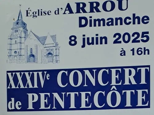ARROU - XXXIVe Concert de Pentecôte
