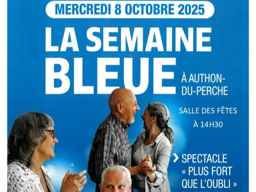 AUTHON-DU-PERCHE - Semaine bleue : Plus fort que l'oubli