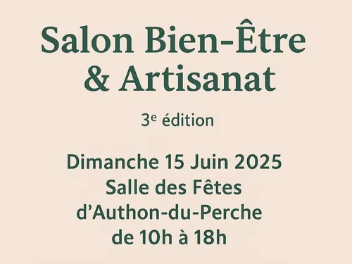 AUTHON-DU-PERCHE - Salon Bien-Être & Artisanat