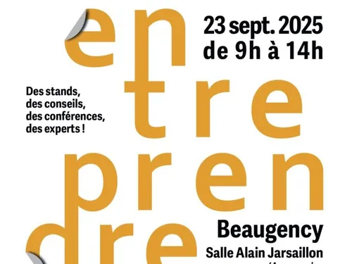 BEAUGENCY (45) - Forum « Entreprendre en Terres du Val de Loire »