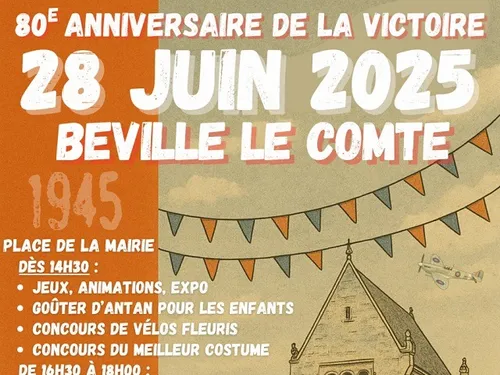 BÉVILLE-LE-COMTE - Fête historique : 80e annulation de la Victoire