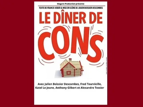 BLOIS (41) - Théâtre : Le dîner de con