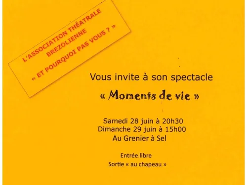 BREZOLLES - Théâtre : Moments de vie