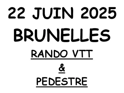 BRUNELLES - Randonnée pédestre et VTT