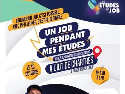 CHARTRES - Forum « Un Job pendant mes Études »