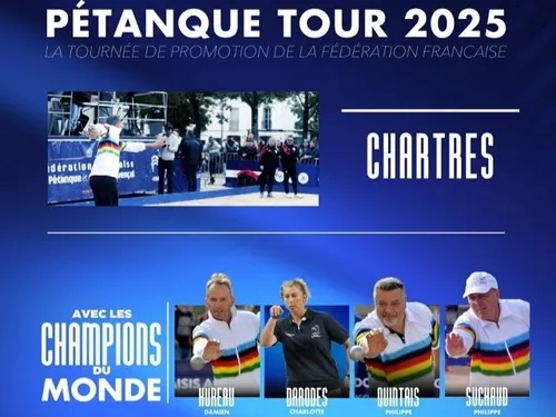CHARTRES - Pétanque Tour 2025