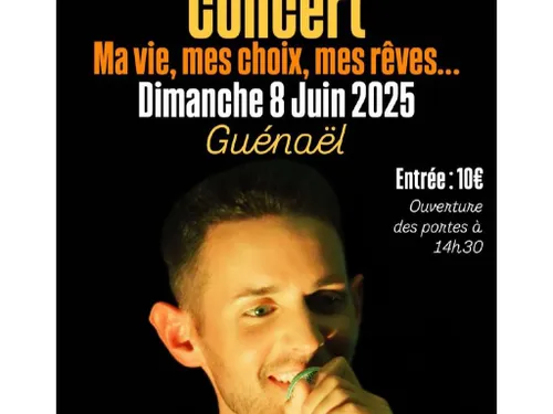 CHÂTEAUDUN - Concert : Guénaël, Ma vie, mes choix, mes rêves...