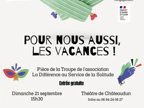 CHÂTEAUDUN - Théâtre : Pour nous aussi, les vacances