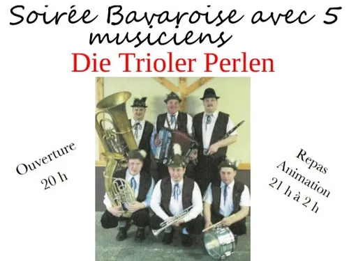 CHÂTEAUNEUF-EN-THYMERAIS - Soirée bavaroise avec Die Trioler Perlen